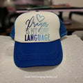 Prayer Is My Love Language Trucker Hat