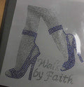 Walk By Faith – Rhinestone Transfer